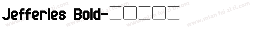 Jefferies Bold字体转换